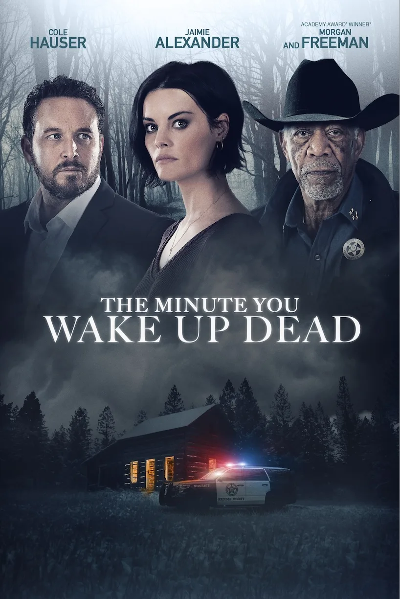 پوستر The Minute You Wake up Dead
